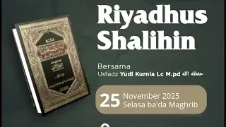 LIVE STREAMING KAJIAN KITAB RIYADHUS SHALIHIN