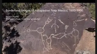 Mesa Talks: Borderland Images of Athapaskan New Mexico - Severin Fowles