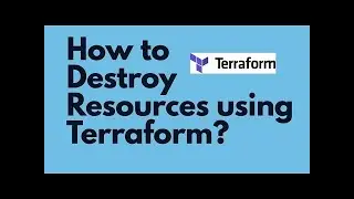 How to destroy resources using Terraform in Hindi & English #Lecture 4 #Praveen Kumar
