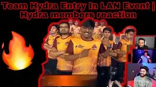 Team Hydra Entry In LAN Event | Hydra members reaction 🔥🔥