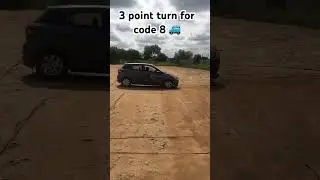 3 point turn for code 8 🚙 #automobile