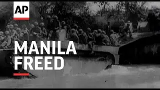 Manila - 1945 | Movietone Moment | 24 February 2023