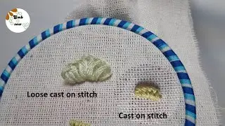 Cast on and loose cast on stitch tutorial| Embroidery for beginner| Embsew