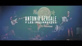 Antonio Sersale y les insurrectes - Hard Rock Cafe Buenos Aires - Sale o ser