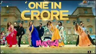 One In Crore - Mastiii 4 | Riteish , Vivek. A ftab ,Arshad , Elnaaz , Sjreya , Ruhiii , Nargis 