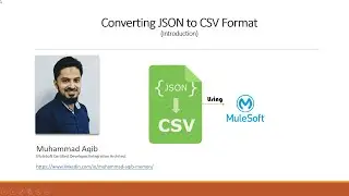 How to Convert JSON to CSV Format in MuleSoft Demo || File Connector in Mule || MuleSoft Tutorial