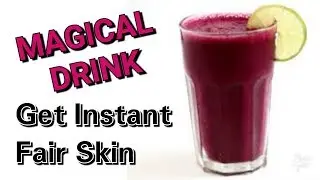 DRINK THIS ONCE A DAY FOR PERMANENT FAIR SKIN - 100% WORKS