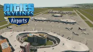 Looking at the Content of Airports DLC - Cities: Skylines