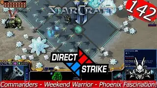 StarCraft II Arcade Direct Strike Commanders - #142 - Weekend Warrior  - Phoenix Fascination! 4 #GAS