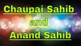 Chaupai Sahib & Anand Sahib Path | Powerful Gurbani Path | चौपाई साहिब और आनंद साहिब