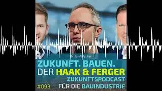 #093 | Dr. Jan Wenker, Brüninghoff Group: Wie baut man die Zukunft – nachhaltig, hybrid und zirku...
