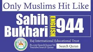 Sahih Bukhari  944 English Bukhari Sharif Hadith No 944
