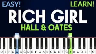 Rich Girl - Hall & Oates | EASY Piano Tutorial