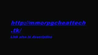 MMORPG Cheats Wow Blizz hack, Runescape, Aion, etc.