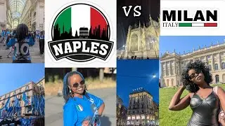 MILAN vs NAPLES- Cost & Culture- TOP places to visit In Italy- The Good and Bad of NORTH vs SOUTH🇮🇹
