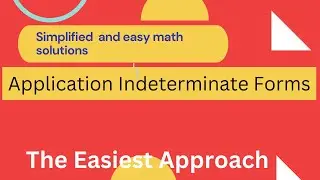Application of Indeterminate forms