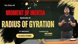 Episode-6(Radius of Gyration) #radiusofgyration #momentofinertia #physics #mechanics #iitpreparation