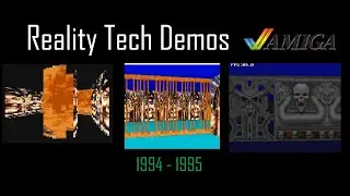 Reality Tech Demos (Amiga AGA)  1994-1995