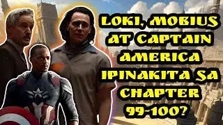 LOKI, MOBIUS AT CAPTAIN AMERICA IPINAKITA SA CHAPTER 99-100? 😱 | Record of Ragnarok