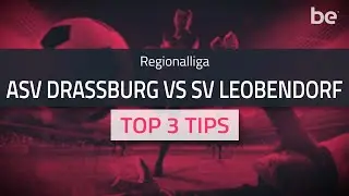 Regionalliga Predictions | ASV Drassburg vs SV Leobendorf top betting tips