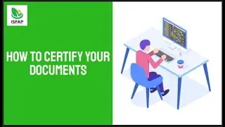 ISFAP  How To Certify Your Documents