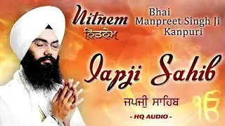 Japji Sahib (Read Along Path) | Nitnem Bhai Manpreet Singh Ji Kanpuri | Shabad Gurbani Kirtan Live