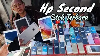 REVIEW HP SECOND Eps 76 ‼️ PASAR LOAK JATINEGARA Lapak Ms Rudi 