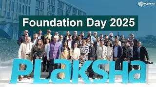 Foundation Day 2025 | Plaksha University