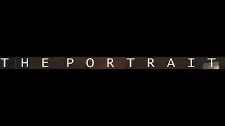 The Portrait - Surreal Theatre Play. 2019