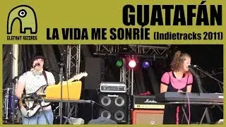 GUATAF&Aacute;N - La Vida Me Sonr&iacute;e [Live Indietracks Festival, UK | 30-7-2011]
