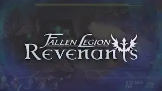 Fallen Legion: Revenants Gameplay