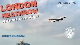 LONDON Heathrow Airport Live Stream &ndash; Watch Planes Take Off and Land in Real Time ✈️ 24.01.2026