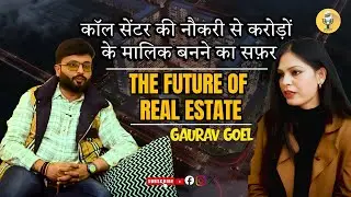 | Gaurav Goel | | Building the Future of Tricity | How To Choose, Invest & Sell A Property?