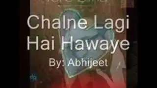Chalne Lagi (DFlex rmx.) {KT3} - Abhijeet
