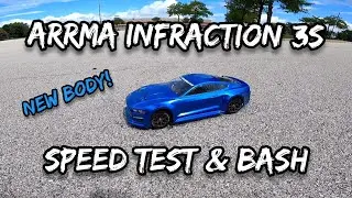 Arrma Infraction 3s gets a New Body. Speed Test & Bash!