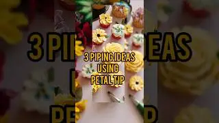 3 creative piping ideas wit Petal tip 🌸 | Easy buttercream hack for cake #PipingTips #CakeDecorating
