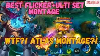 WTF?! BEST ATLAS MONTAGE || FLICKER+ULTI SET MONTAGE #trending #mobilelegends #mlbb
