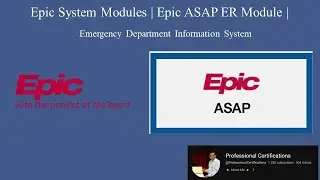 Epic Systems modules | Epic ASAP ER Module | Emergency Department Information System |