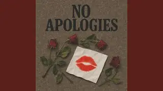 No Apologies (feat. Kid Astronaut)