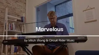 Marvelous (Acoustic From The Prayer Room)