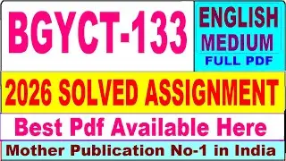 BGYCT 133 solved assignment 2026 || bgyct 133 solved assignment 2026 in English || ignou bgyct133