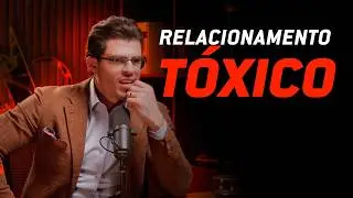 Relacionamento Tóxico: Por Que Você Insiste em Quem Não Vai Mudar?
