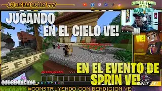 JUGANDO EN EL CIELO EN EL EVENTO DE SPRIN VE