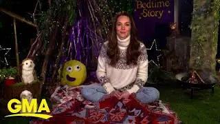 Duchess Kate reads a bedtime story for children&rsquo;s mental health week l GMA