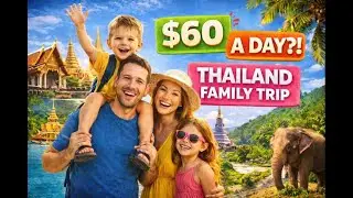 $60 a Day in Thailand?! The Ultimate Family Travel Reality Check