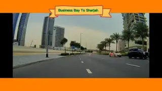Rush Hour Drive in Dubai 🚗 | Dubai City Drive | Traffic & Breathtaking Views