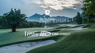 BA NA HILLS GOLF CLUB - VIETNAM'S MOST AWARDED GOLF COURSE