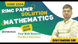 RIMC JUNE 2024 PAPER SOLUTION | MATHS PAPER SOLUTION | RIMC JUNE 2024 #rimc #maths #rimcmaths