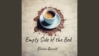Empty Side of the Bed