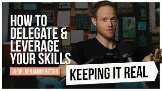 How to delegate and leverage your skills